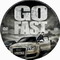 GO FAST